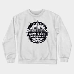 I-survived-the-nyc-earthquake Crewneck Sweatshirt